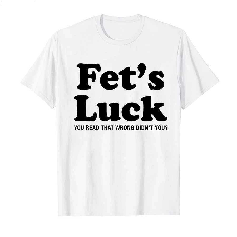 Fet's Luck Tee