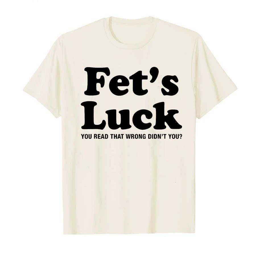 Fet's Luck Tee