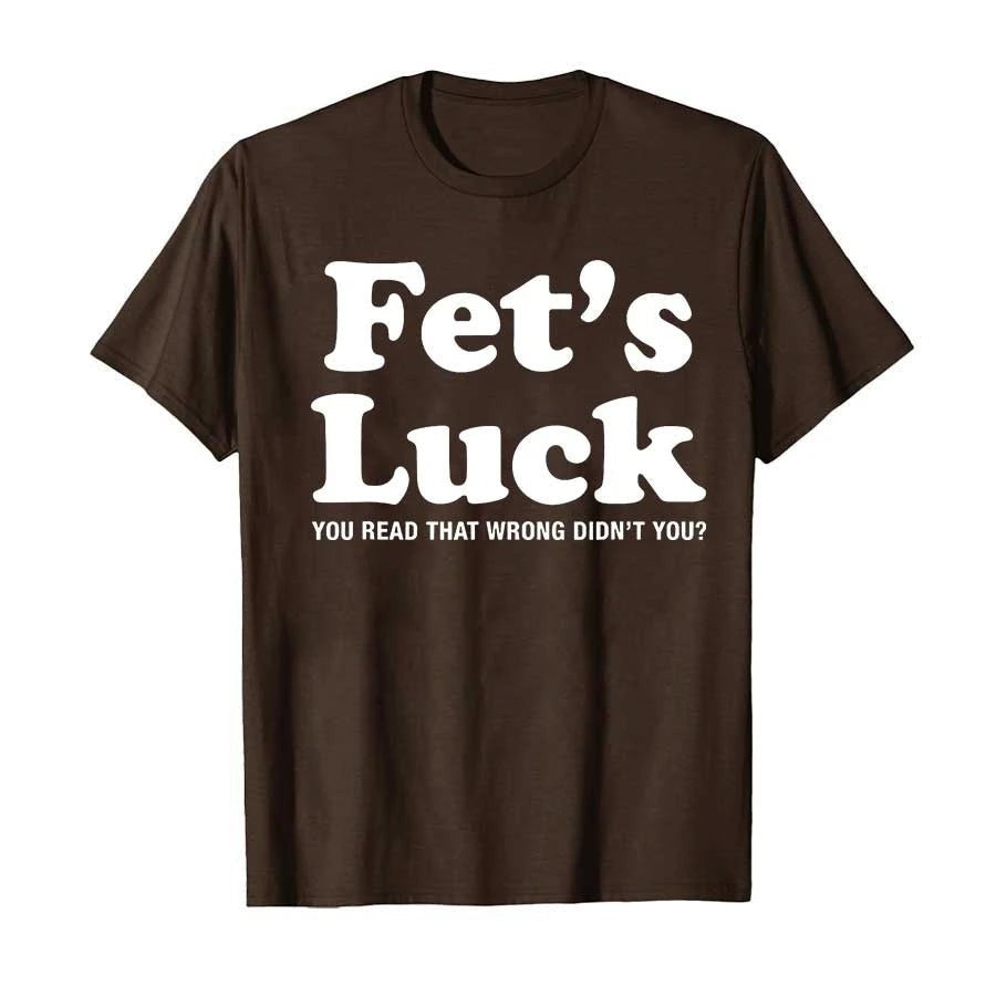 Fet's Luck Tee