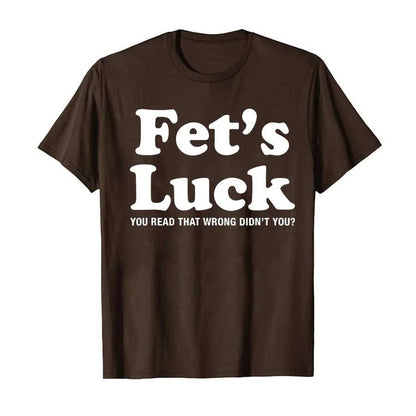 Fet's Luck Tee