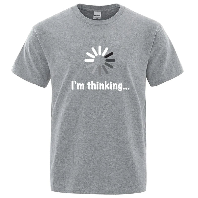 I'm Thinking Shirt