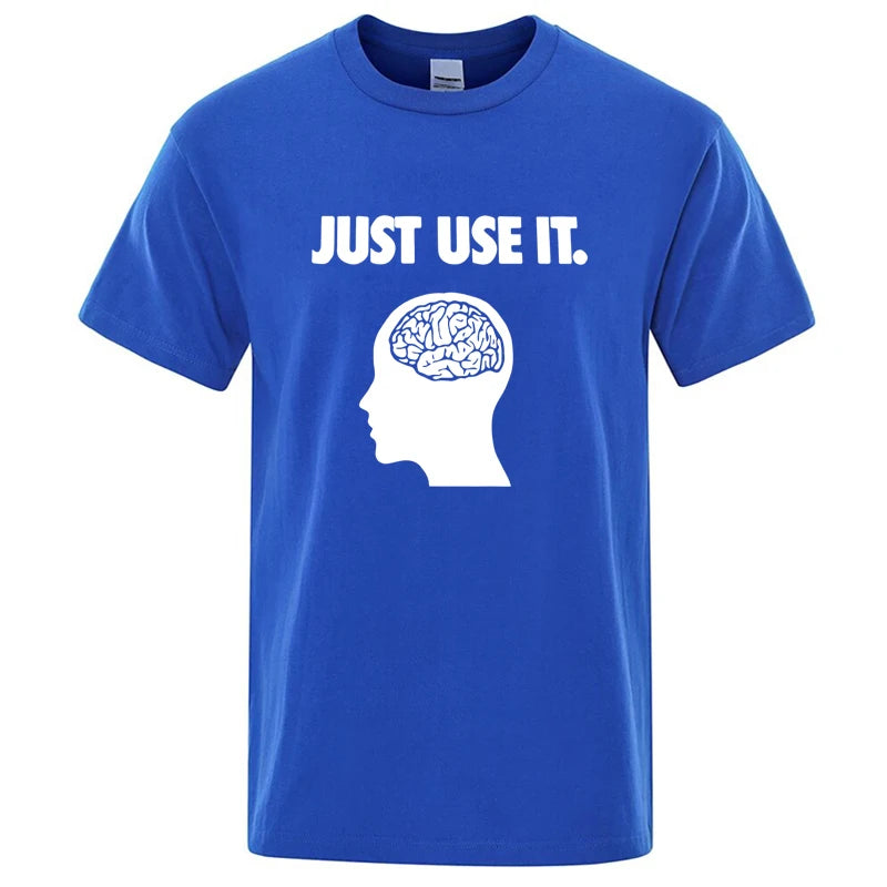 Just Use It Shirt