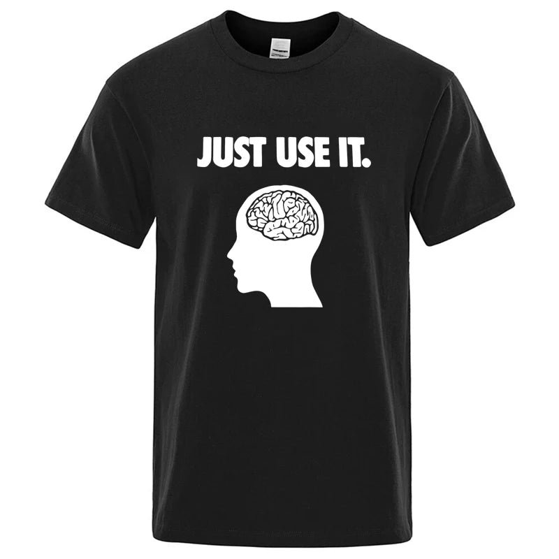 Just Use It Shirt